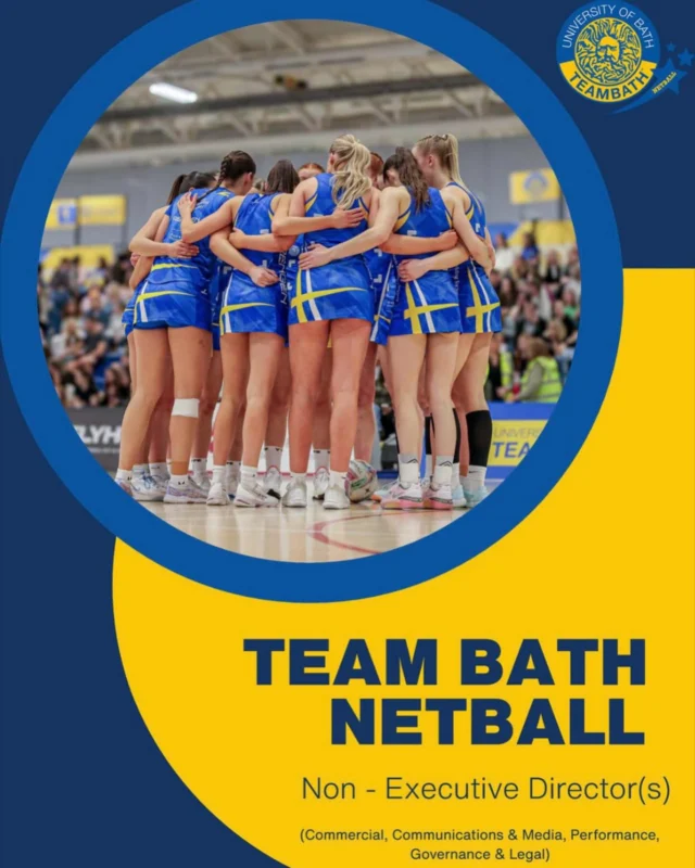🚨 We’re Recruiting! 🚨

Team Bath Netball is looking for passionate, forward-thinking Non-Executive Directors to help shape the future of elite netball in the South West 🏐

If you’re a strategic leader with a love for women’s sport, high performance and making a real difference we want to hear from you!

We are looking for specialisms in: 

💙 Commercial 
💛 Legal & Governance 
💙 Performance 
💛 Media & Communications 

📩 Apply now or tag someone who’d be a perfect fit - check out the Team Bath Netball website to apply. 

Deadline: Monday 21st July 

#TeamBath #NetballLeadership #BoardOpportunities #NonExecutiveDirector #WomenInSport #NetballUK